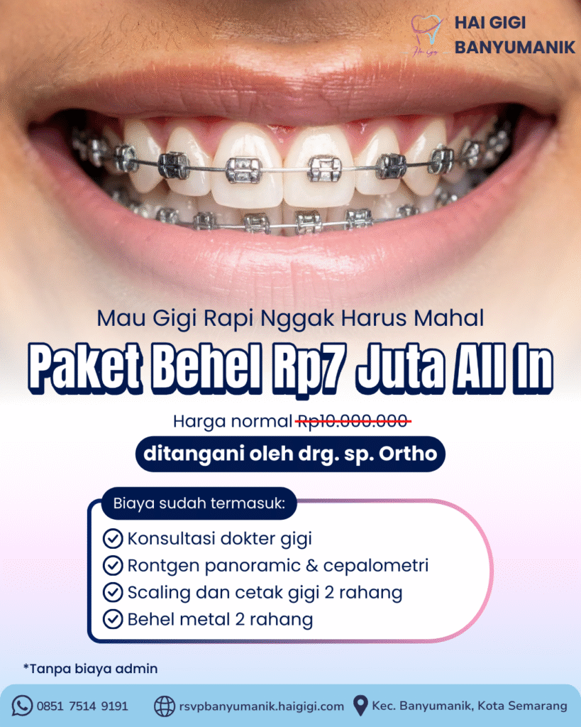 paket-behel-luxury-hai-gigi-banyumanik