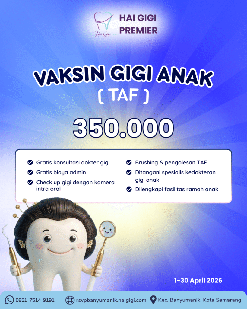 vaksin-gigi-anak-hai-gigi-banyumanik