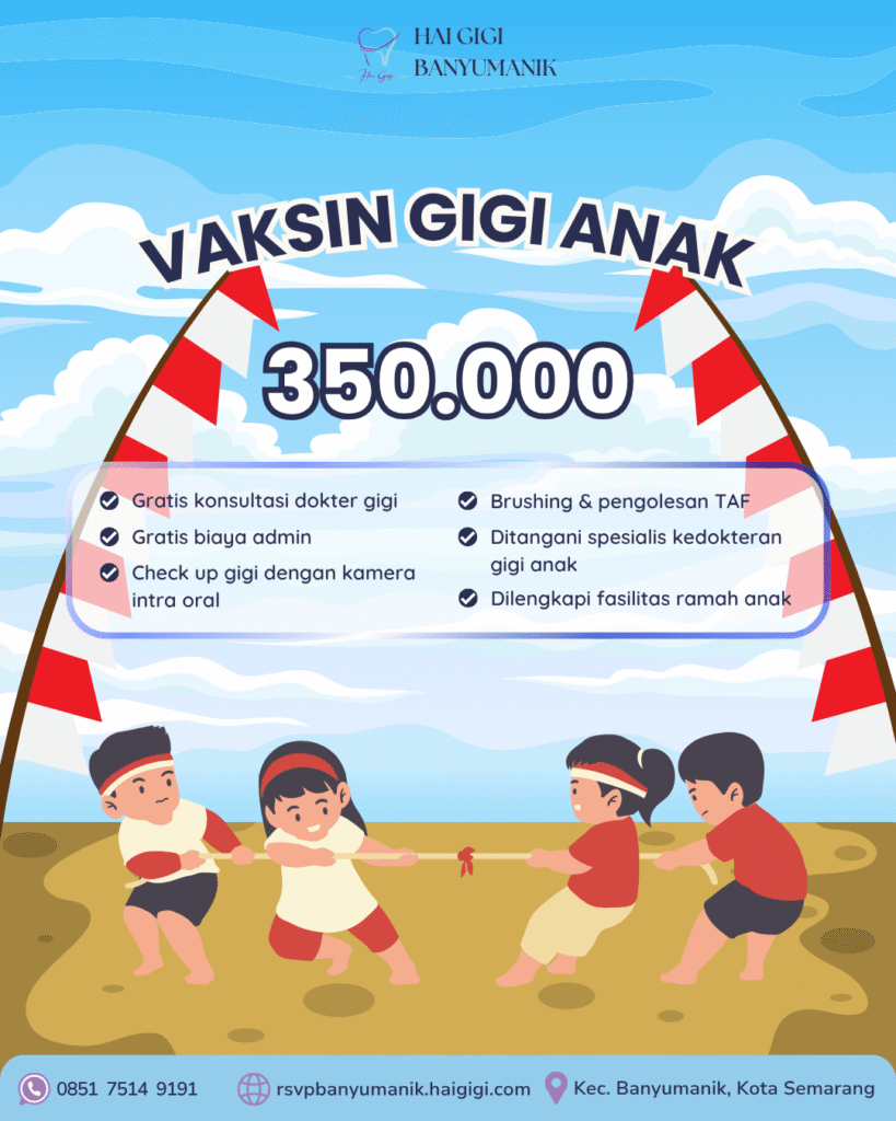 vaksin-gigi-anak-hai-gigi-banyumanik