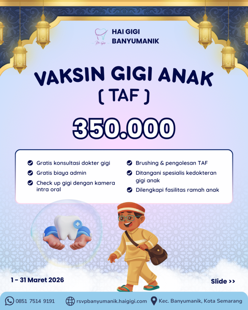 vaksin-gigi-anak-hai-gigi-banyumanik