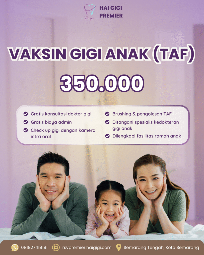 Perawatan Gigi Anak vaksin gigi anak hai gigi premier